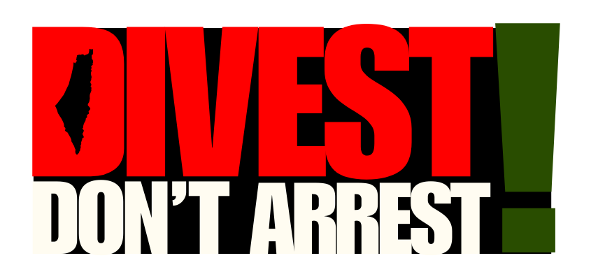 Divest! Don't Arrest logo
